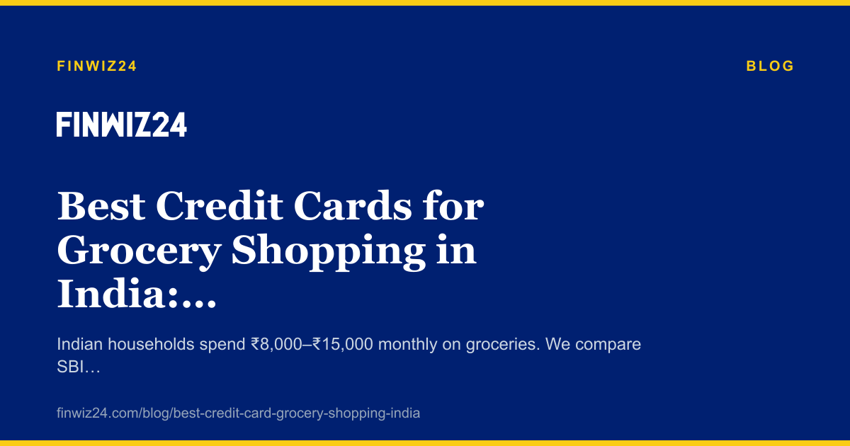 Best Credit Cards for Grocery Shopping in India: Cashback Compared