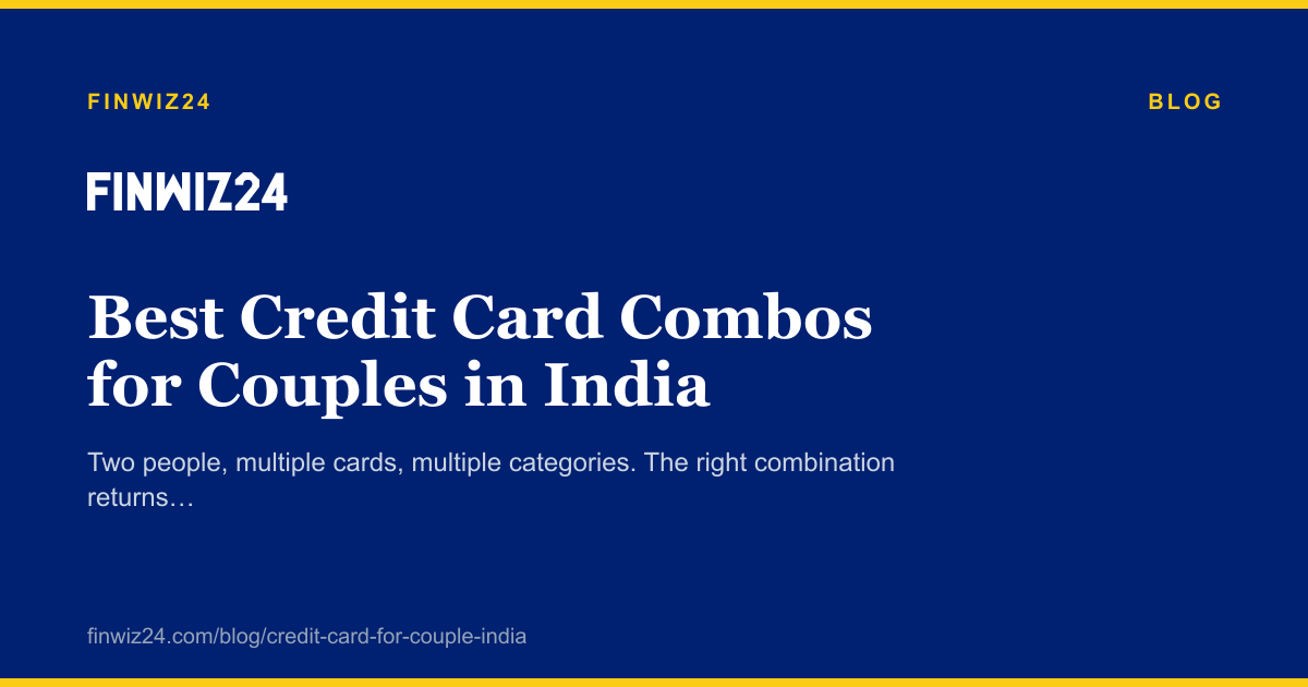 Best Credit Card Combos for Couples in India cover image