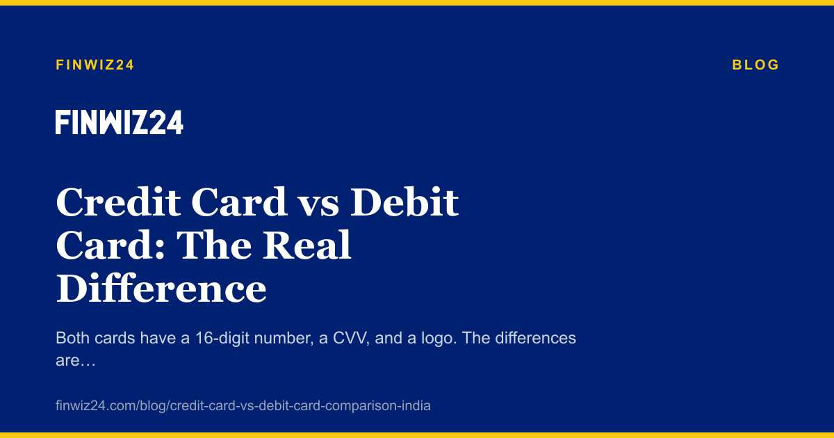 Credit Card vs Debit Card: The Real Difference cover image
