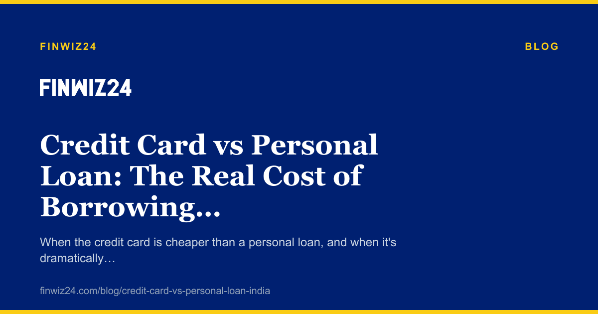 Credit Card vs Personal Loan: The Real Cost of Borrowing ₹5 Lakh cover image