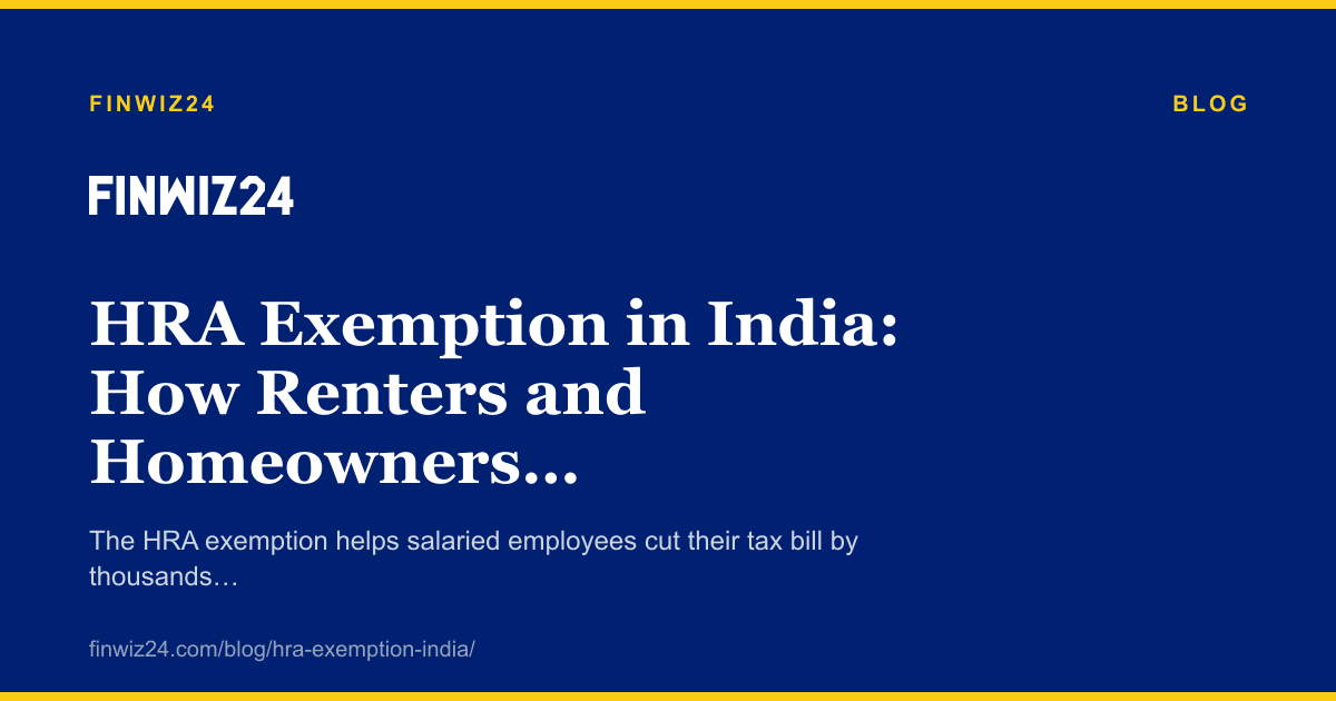 HRA Exemption in India: How Renters and Homeowners Can Claim It cover image