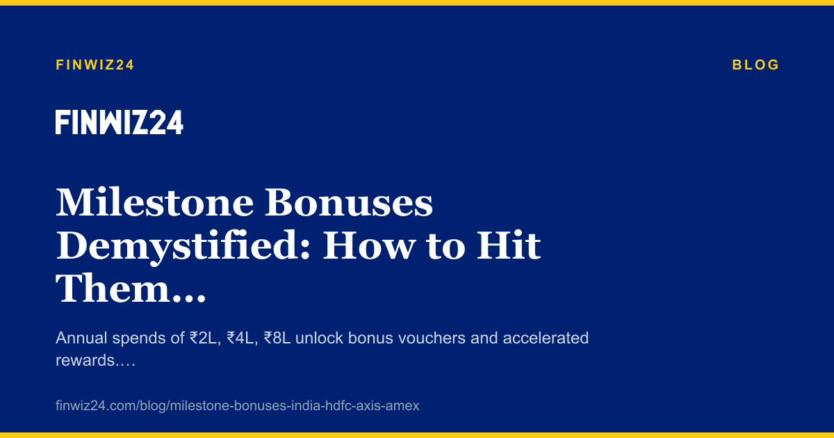 Milestone Bonuses Demystified: How to Hit Them Without Overspending cover image