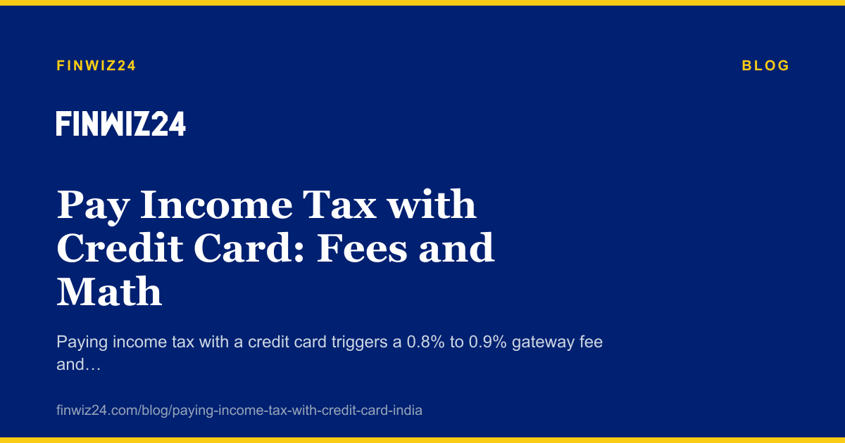 Pay Income Tax with Credit Card: Fees and Math