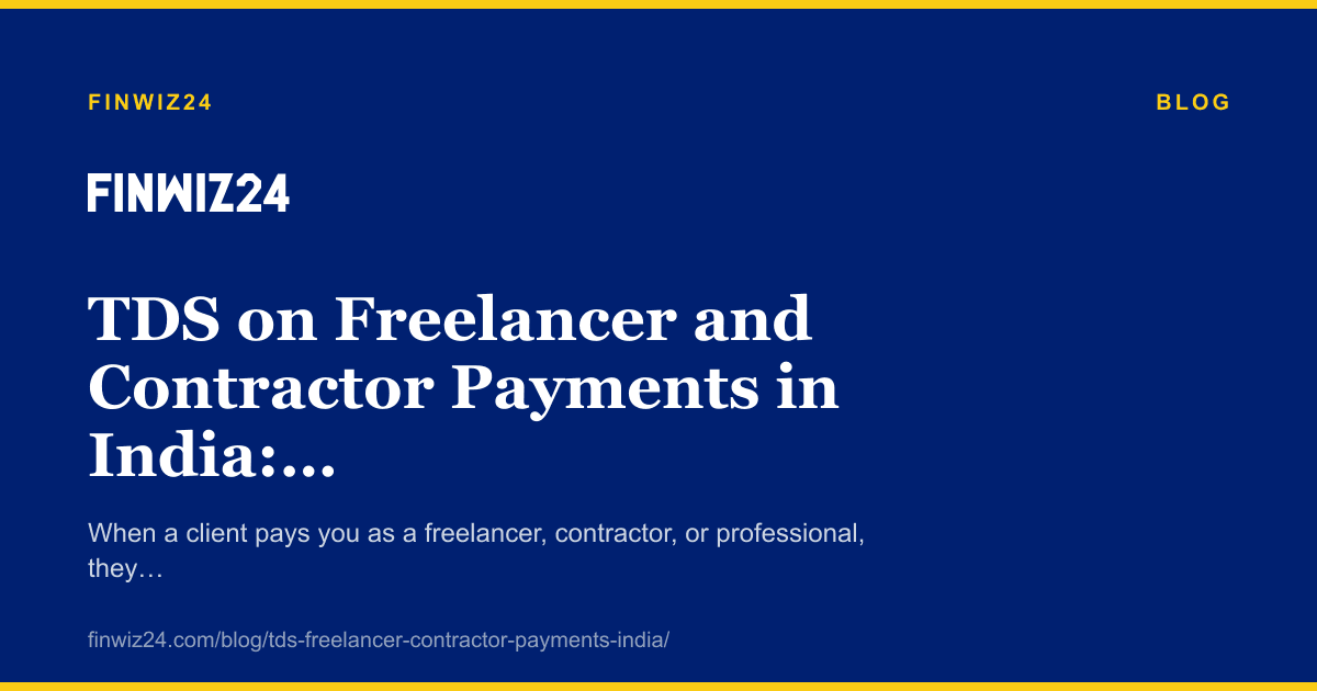 TDS on Freelancer and Contractor Payments in India: Sections 194C, 194J, and Form 16A cover image