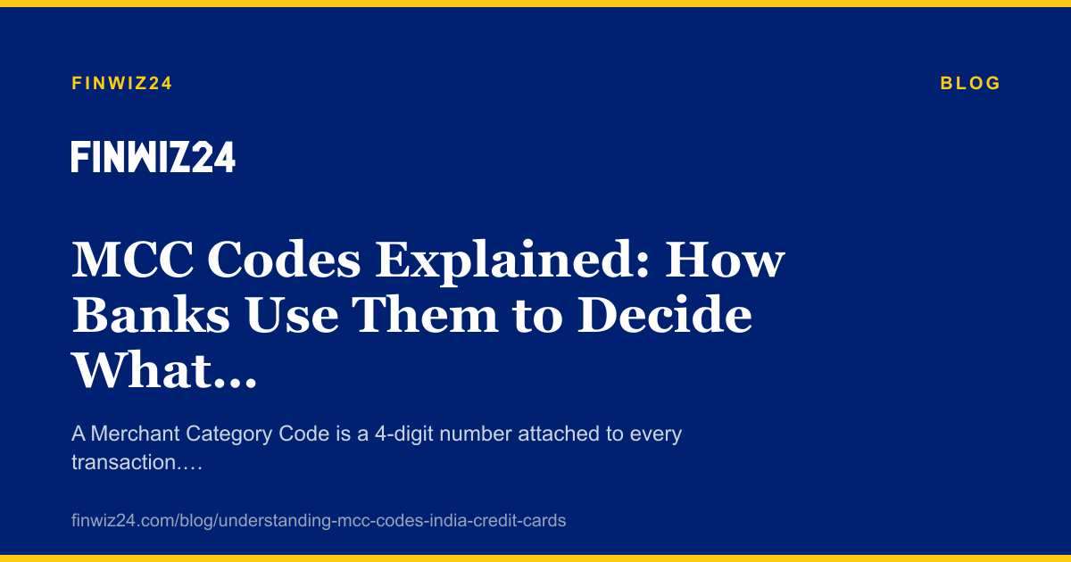 MCC Codes Explained: How Banks Use Them to Decide What Counts cover image