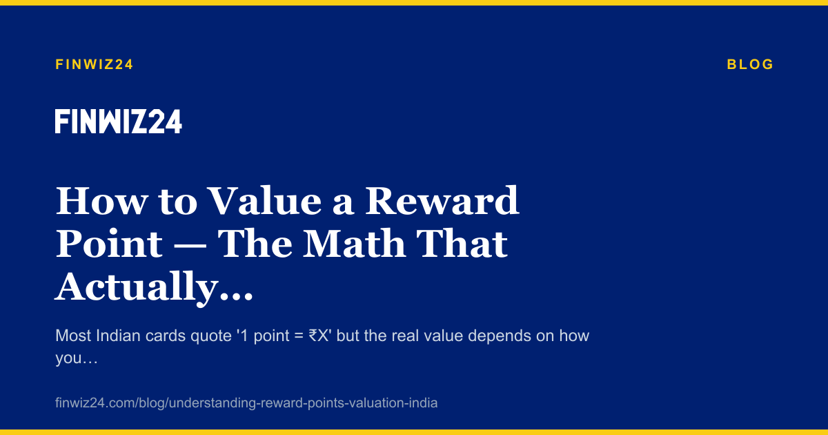 How to Value a Reward Point — The Math That Actually Matters cover image