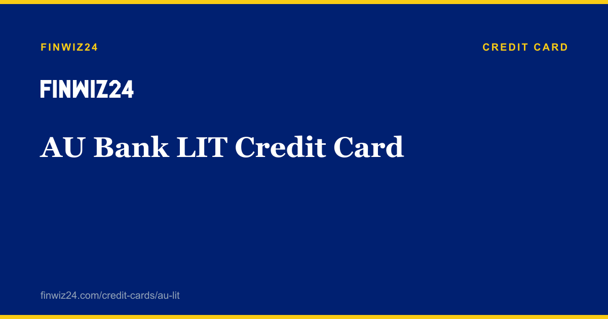 AU Bank LIT Credit Card card