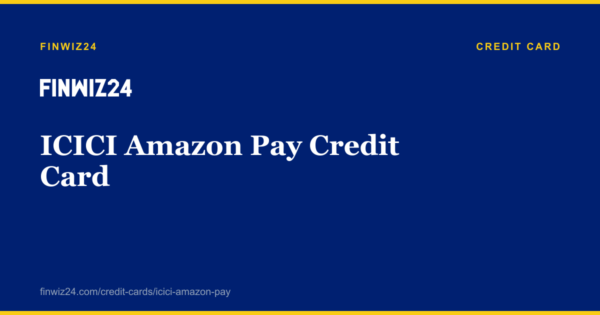 ICICI Amazon Pay Credit Card card