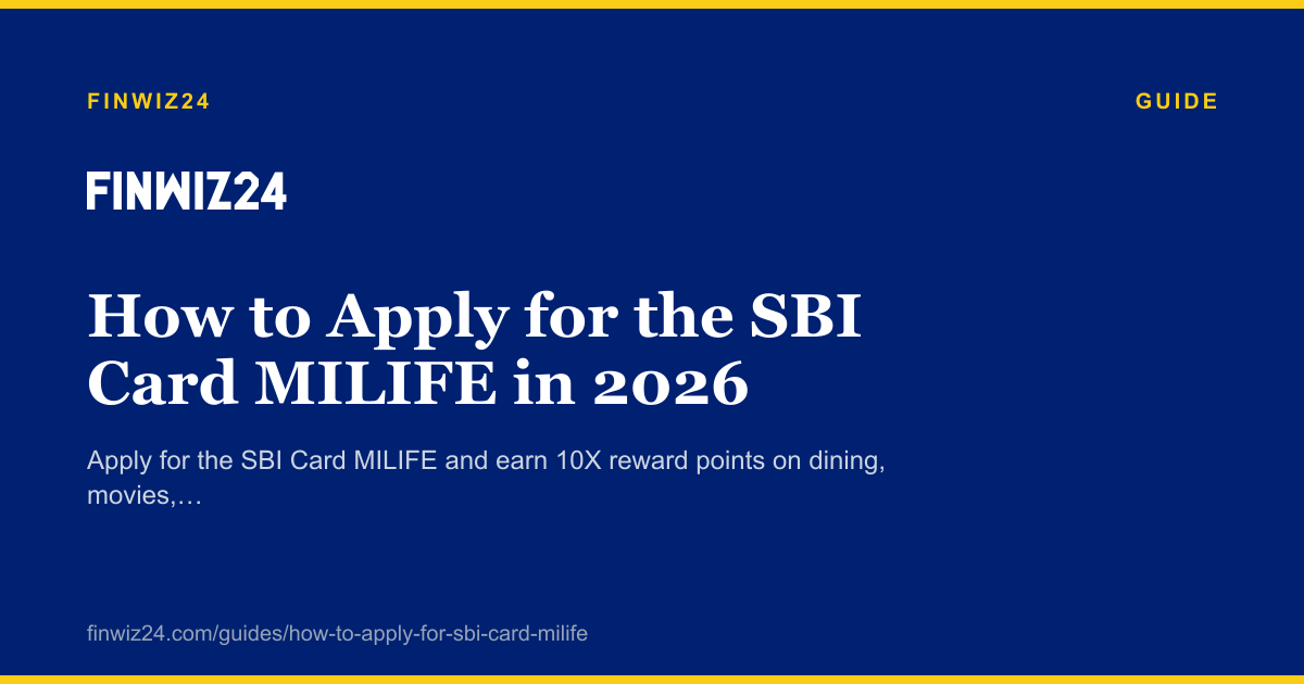 How to Apply for the SBI Card MILIFE in 2026 cover image