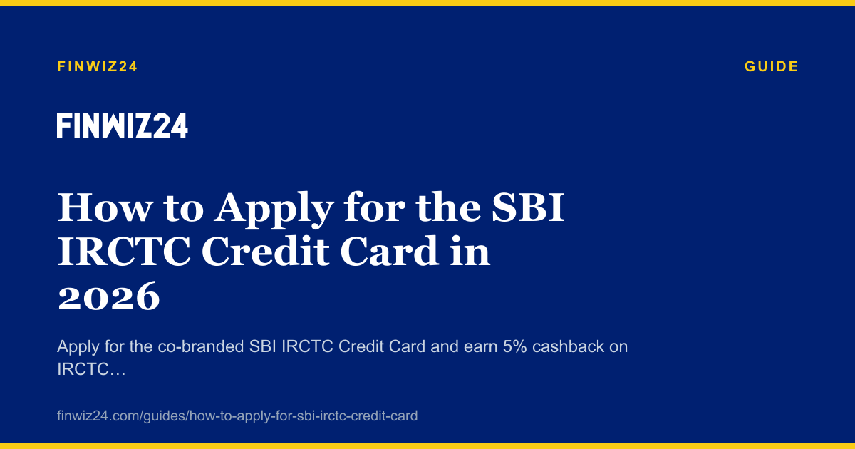 How to Apply for the SBI IRCTC Credit Card in 2026 cover image