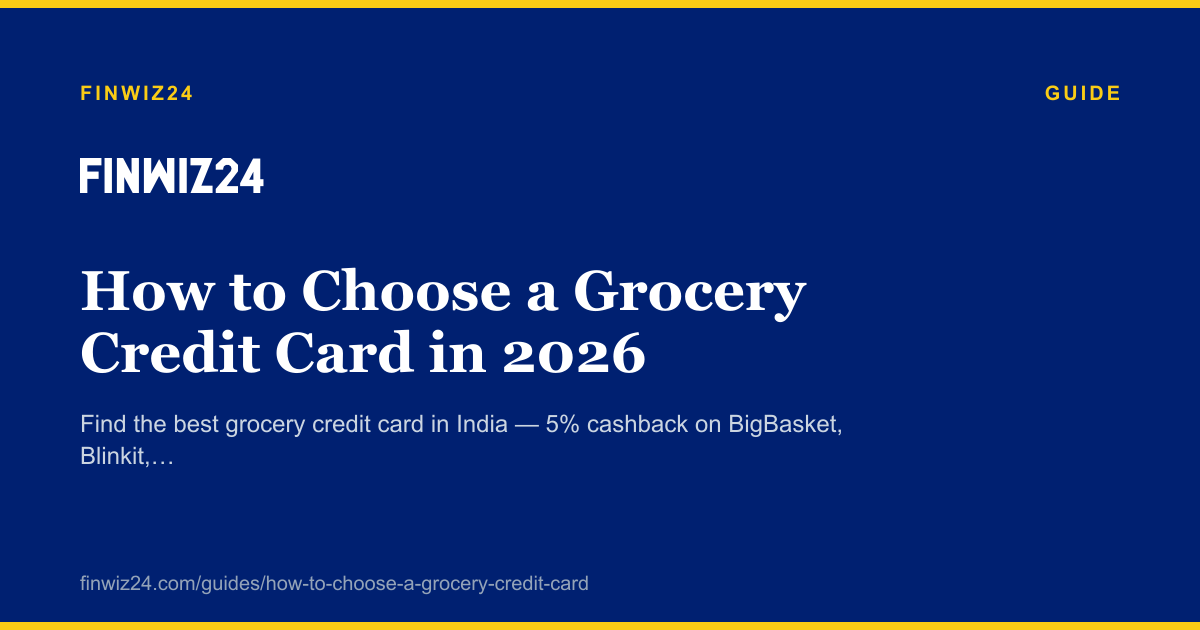 How to Choose a Grocery Credit Card in 2026 cover image